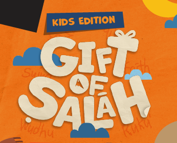 Gift of Salah (June 2025)